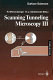 Scanning tunneling microscopy III : theory of STM and related scanning probe methods / R. Wiesendanger, H.-J. Güntherodt (eds.).