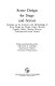 Scene design for stage and screen : readings on the aesthetics and methodology of scene design for drama, opera, musical comedy, ballet, motion pictures, television, and arena theatre / edited and introduced by Orville K. Larson.