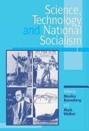 Science, technology and national socialism / edited by Monika.