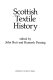 Scottish textile history / edited by John Butt and Kenneth Ponting.