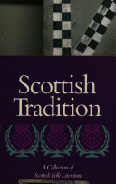 Scottish tradition : a collection of Scottish folk literature / edited by David Buchan.