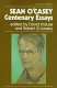 Sean O'Casey centenary essays / edited by David Krause and Robert G. Lowery.