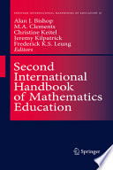 Second international handbook of mathematics education / edited by Alan J. Bishop ... [et al.].