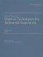 Selected papers on optical techniques for industrial inspection / Paolo Cielo, editor.