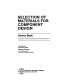 Selection of materials for component design : source book : a collection of outstanding articles from the technical literature / compiled by consulting editor Howard E. Boyer.
