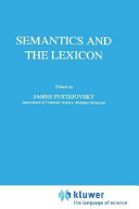 Semantics and the lexicon / edited by James Pustejovsky.