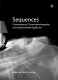 Sequences : contemporary chronophotography and experimental digital art / edited by Paul St. George.