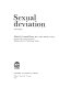 Sexual deviation / edited by Ismond Rosen.