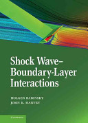 Shock wave-boundary-layer interactions / edited by Holger Babinsky, John Harvey.