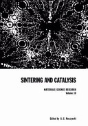 Sintering and catalysis / edited by G.C. Kuczynski.