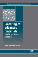 Sintering of advanced materials : fundamentals and processes / edited by Zhigang Zak Fang.