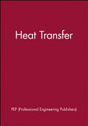 Sixth UK National Conference on Heat Transfer : 15-16 September, 1999, Heriot-Watt University, Edinburgh, UK.