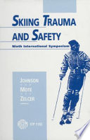 Skiing trauma and safety : Ninth International Symposium / Robert J. Johnson, C.D. Mote and John Zelcer, editors.
