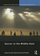 Soccer in the Middle East / edited by Alon Raab and Issam Khalidi.