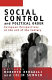 Social control and new political orders : European perspectives at the end of the century / edited by Roberto Bergalli and Colin Sumner.