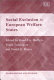 Social exclusion in European welfare states / edited by Ruud J.A. Muffels, Panos Tsakloglou, David G. Mayes.
