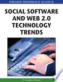 Social software and Web 2.0 technology trends [edited by] P. Candace Deans.