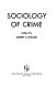 Sociology of crime / edited by Joseph S. Roucek.