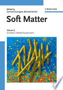 Soft matter edited by Gerhard Gompper and Michael Schick.