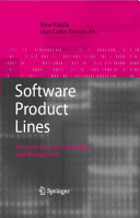 Software product lines : research issues in engineering and management / Timo Käkölä, Juan Carlos Dueñas (eds.).