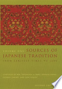 Sources of Japanese tradition. compiled by Wm. Theodore de Bary ... [et al.] ; with collaboration of William Bodiford, Jurgis Elisonas, and Philip Yampolsky ; and contributions by Yoshiko Dykstra ... [et al.].