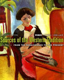 Sources of the Western tradition. [edited by] Marvin Perry, Joseph R. Peden, Theodore H. Von Laue ; George W. Bock, editorial associate.