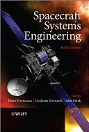 Spacecraft systems engineering edited by Peter Fortescue, Graham Swinerd, John Stark.