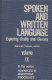 Spoken and written language : exploring orality and literacy / Deborah Tannen editor.