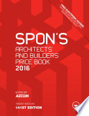 Spon's architects' and builders' price book 2016. edited by AECOM