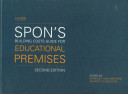 Spon's building costs guide for educational premises / edited by Barnsley and Partners.
