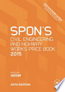 Spon's civil engineering and highway works price book 2015 / edited by AECOM.