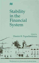 Stability in the financial system / edited by Dimitri B. Papadimitriou.