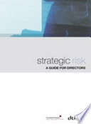 Strategic risk : a guide for directors.