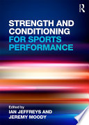Strength and conditioning for sports performance edited by Ian Jeffreys and Jeremy Moody.