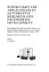 Supercomputer applications in automotive research and engineering development / proceedings of the International Conference on Supercomputer Applications in the Automotive Industry, Zurich, Switzerland, October 1986 ; organized by Cray Research Inc. ; editor C. Marino.