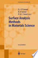 Surface analysis methods in materials science / D.J. O'Connor, B.A. Sexton, R.St.C. Smart, (eds.).