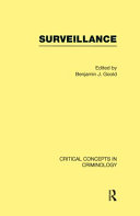 Surveillance / edited by Benjamin J. Goold.
