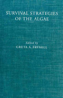 Survival strategies of the algae / edited by Greta A. Fryxell.