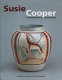 Susie Cooper : a pioneer of modern design / edited by Ann Eatwell and Andrew Casey.