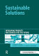 Sustainable solutions : developing products and services for the future /.