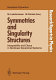 Symmetries and singularity structures : integrability and chaos in nonlinear dynamical systems : proceedings of the workshop, Bharatidasan University, Tiruchirapalli, India, November 29-December 2, 1989 / M. Lakshmanan, M. Daniel, eds..