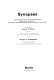 Synapses : the proceedings of an International Symposium held under the auspices of the Scottish Electrophysiological Society, 29 March-2 April 1976 / general editors Glen A. Cottrell and Peter N.R. Usherwood.