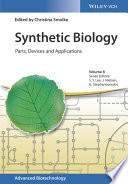 Synthetic biology : parts, devices and applications / edited by Christina Smolke.