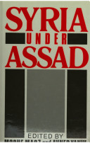 Syria under Assad : domestic constraints and regional risks / edited by Moshe Maoz and Avner Yaniv.