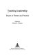 Teaching leadership : essays in theory and practice / edited by Peter S. Temes.