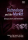 Technology and the market : demand, users and innovation / edited by Rod Coombs ... [et al.].