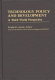 Technology policy and development : a Third World perspective / Pradip K. Ghosh, editor ; foreword by Gamani Corea ; prepared under the auspices of the Center for International Development, University of Maryland, College Park, and the World Academy of Development and Cooperation, Washington, D.C..