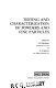 Testing and characterization of powders and fine particles / edited by J.K. Beddow and T.P. Meloy.