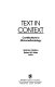 Text in context : contributions to ethnomethodology / edited by Graham Watson and Robert M. Seiler.