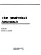 The Analytical approach / edited by Jeanette Grasselli.